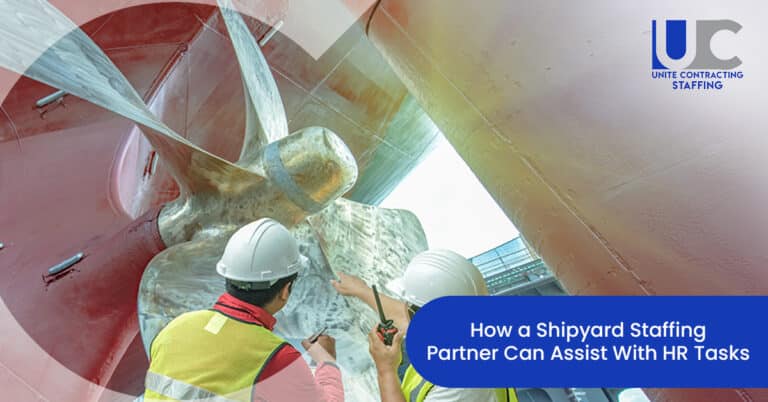 How a Shipyard Staffing Partner Can Assist With HR Tasks